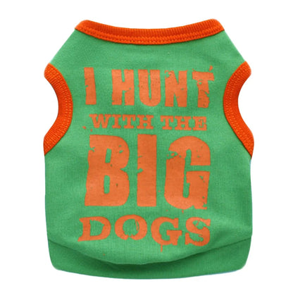 Funny 'I HUNT BIG DOGS' Summer T-Shirt for XL Pets Breathable Cotton Polyester Printed Accessory Pet Clothing Cheap Price