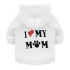 Pet Hoodie for Dogs-'I Love My Mom' Printed Fleece Sweatshirt XS Size Winter Warmth Small Breeds Teddy Poodle 11 Colors