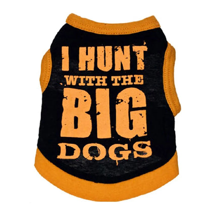 Funny 'I HUNT BIG DOGS' Summer T-Shirt for XL Pets Breathable Cotton Polyester Printed Accessory Pet Clothing Cheap Price