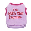 Funny Custom Logo Cotton Pet T-Shirt for Small Dogs Basic with 'I AM with HUMAN' Printing Summer Spring