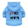 Pet Hoodie for Dogs-'I Love My Mom' Printed Fleece Sweatshirt XS Size Winter Warmth Small Breeds Teddy Poodle 11 Colors